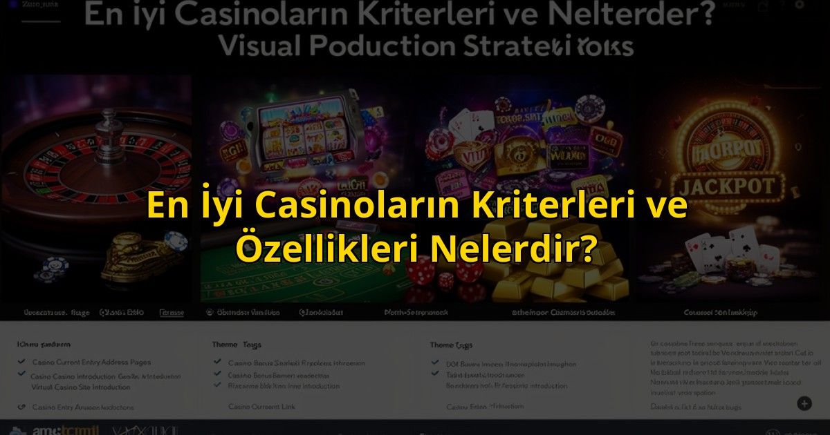 En-Iyi-Casinolarin-Kriterleri-ve-Ozellikleri-Nelerdir-overlay-1773588041.jpg
